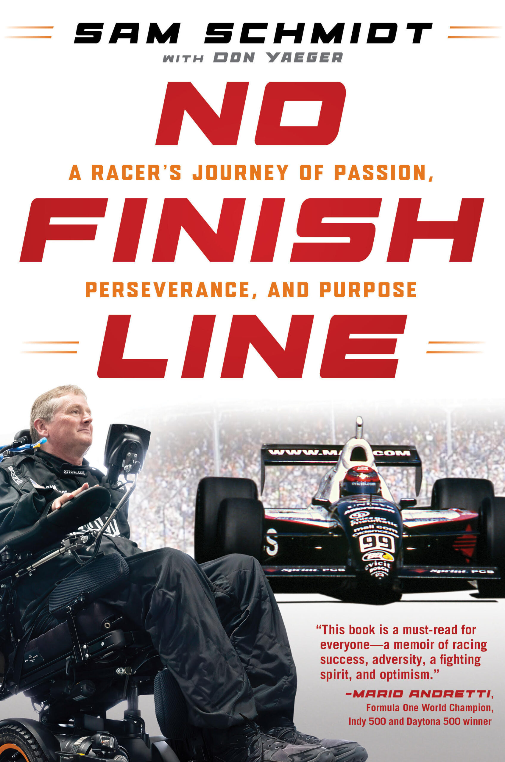 RaceSchool.com Blog Book Review No Finish Line by Sam Schmidt with Don Yaeger